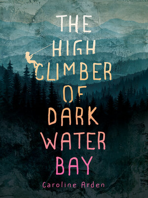cover image of The High Climber of Dark Water Bay